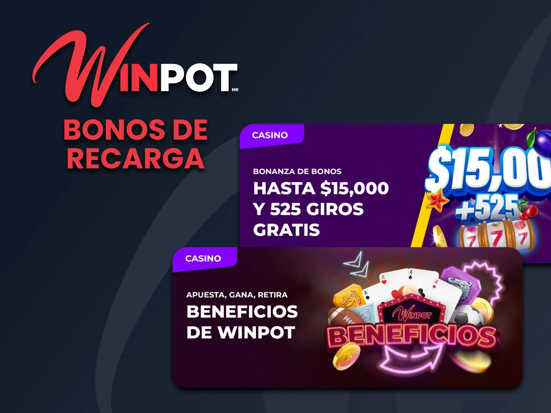 Aproveche los bonos de recarga de Winpot que le ayudarán a ganar confianza y aumentar su saldo.