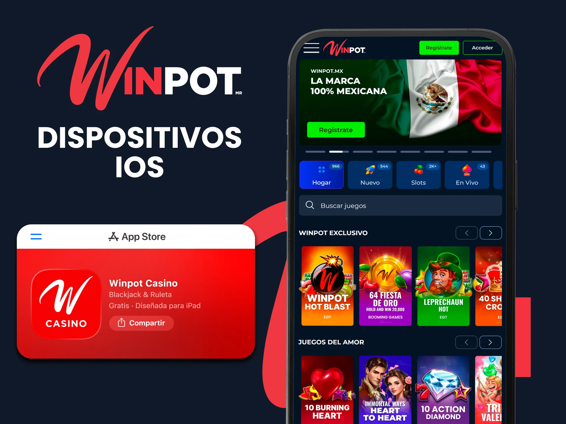 Para dispositivos iOS hay una aplicación de Winpot.